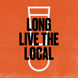 Long Live The Local