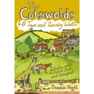 COTSWOLDS: 40 TOWN AND COUNTRY WALKS