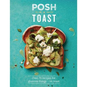 posh toast cookery book